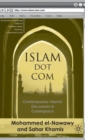 Image for Islam dot com  : contemporary Islamic discourses in cyberspace