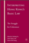 Image for Interpreting Hong Kong&#39;s Basic Law  : the struggle for coherence