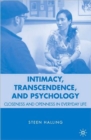 Image for Intimacy, transcendence and psychology  : closeness and openness in everyday life