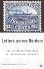 Image for Letters across borders: the epistolary practices of international migrants