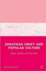 Image for Jonathan Swift and popular culture  : myth, media, and the man