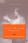 Image for Austen&#39;s unbecoming conjunctions  : subversive laughter, embodied history