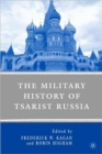Image for The military history of Tsarist Russia