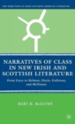 Image for Narratives of Class in New Irish and Scottish Literature