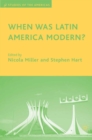 Image for When was Latin America modern?