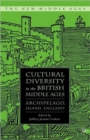 Image for Cultural Diversity in the British Middle Ages