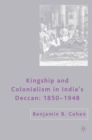 Image for Kingship and colonialism in India&#39;s Deccan: 1850-1948