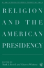 Image for Religion and the American presidency