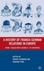 Image for A History of Franco-German Relations in Europe