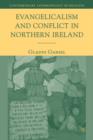 Image for Evangelicalism and Conflict in Northern Ireland