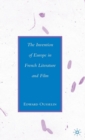 Image for The invention of Europe in French literature and film
