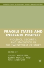 Image for Fragile states and insecure people?: violence, security, and statehood in the twenty-first century