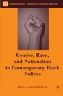 Image for Gender, race and nationalism in contemporary black politics