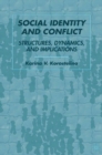 Image for Social identity and conflict: structures, dynamics and implications