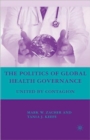 Image for The Politics of Global Health Governance