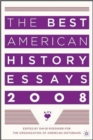 Image for The Best American History Essays 2008