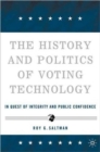 Image for The History and Politics of Voting Technology