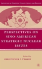 Image for Perspectives on Sino-American Strategic Nuclear Issues