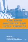 Image for The Bush Doctrine and Latin America