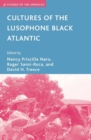 Image for Cultures of the lusophone Black Atlantic