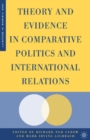 Image for Theory and evidence in comparative politics and international relations