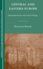 Image for Central and Eastern Europe  : europeanization and social change