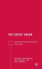 Image for The Soviet Union  : internal and external perspectives on Soviet society