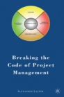 Image for Breaking the code of project management
