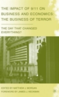Image for The impact of 9/11 on business and economics  : the business of terror