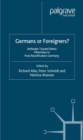 Image for Germans or foreigners?: attitudes toward ethnic minorities in post-reunification Germany