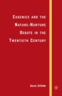 Image for Eugenics and the nature-nurture debate in the twentieth century