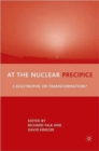 Image for At the nuclear precipice  : catastrophe or transformation?