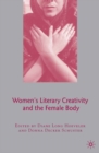 Image for Women&#39;s literary creativity and the female body