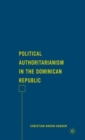 Image for Political Authoritarianism in the Dominican Republic
