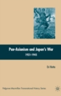 Image for Pan-Asianism and Japan&#39;s war 1931-1945