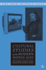 Image for Cultural studies of the modern Middle Ages
