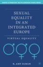 Image for Sexual equality in an integrated Europe: virtual equality