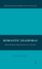 Image for Romantic diasporas  : French âemigrâes, British convicts, and Jews
