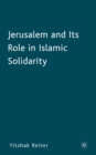 Image for Jerusalem and Its Role in Islamic Solidarity