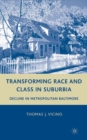 Image for Transforming Race and Class in Suburbia