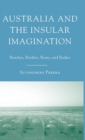 Image for Australia and the insular imagination  : beaches, borders, boats, and bodies