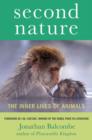 Image for Second nature  : the inner lives of animals