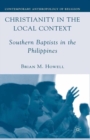 Image for Christianity in the local context: southern Baptists in the Philippines