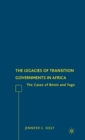 Image for The legacies of transition governments in Africa  : the cases of Benin and Togo