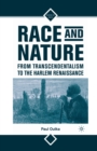 Image for Race and Nature from Transcendentalism to the Harlem Renaissance