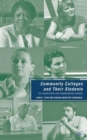 Image for Community Colleges and Their Students : Co-construction and Organizational Identity