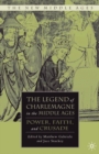 Image for The Legend of Charlemagne in the Middle Ages