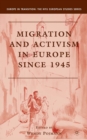 Image for Migration and Activism in Europe since 1945