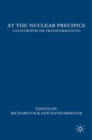 Image for At the nuclear precipice: catastrophe or transformation?
