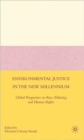 Image for Environmental justice in the new millennium  : global perspectives on race, ethnicity, and human rights